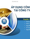 Thuyết trình: Áp dụng công cụ 5S tại công ty TMIC