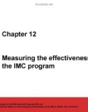 Lecture Advertisingandpromotion (2/e) – Chapter 12: Measuring the effectiveness of the IMC program