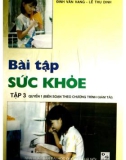 Một số bài tập luyện sức khoẻ (Quyển 1 - Tập 3)