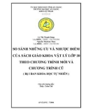 SO SÁNH NHỮNG ƯU VÀ NHƯỢC ĐIỂM CỦA SÁCH GIÁO KHOA VẬT LÝ LỚP 10 THEO CHƯƠNG TRÌNH MỚI VÀ CHƯƠNG TRÌNH CŨ