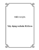 TIỂU LUẬN: Xây dựng website RAIsvn