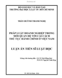 Luận án Tiến sĩ Luật học: Pháp luật doanh nghiệp trong mối quan hệ với cải cách cải cách thủ tục hành chính ở Việt Nam