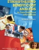 Ebook Strengthening benefit-cost analysis for Early Childhood Interventions (Workshop summary)