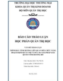 Báo cáo thảo luận Quản trị học: Trình bày tình huống liên quan đến chức năng hoạch định quản trị và đưa ra giải pháp giải quyết tình huống đó