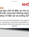 Thuyết trình: Những hạn chế về điều tra thị trường dân số trên internet? Những cách khắc phục ở hiện tại và tương lai?