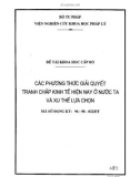 Các phương thức giải quyết tranh chấp kinh tế hiện nay ở nước ta và xu thế lựa chọn