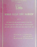 Khóa luận tốt nghiệp: Xây dựng văn hóa doanh nghiệp và đạo đức kinh doanh vững mạnh trong các doanh nghiệp nhà nước trên con đường hội nhập kinh tế thế giới