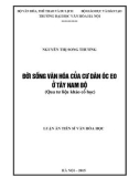 Tóm tắt Luận án Tiến sĩ Văn hóa học: Đời sống văn hóa của cư dân Óc Eo ở Tây Nam Bộ