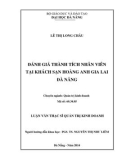 Luận văn Thạc sĩ Quản trị kinh doanh: Đánh giá thành tích nhân viên tại khách sạn Hoàng Anh Gia Lai Đà Nẵng