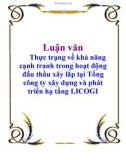 Luận văn: Thực trạng về khả năng cạnh tranh trong hoạt động đấu thầu xây lắp tại Tổng công ty xây dựng và phát triển hạ tầng LICOGI