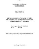 Tóm tắt luận văn thạc sĩ: Xây dựng chiến lược định vị trên thị trường nội địa tại tổng công ty cổ phần dệt may Hòa Thọ