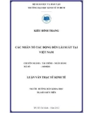 Luận văn Thạc sĩ Kinh tế: Các nhân tố tác động đến lãi suất tại Việt Nam