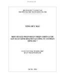 Luận văn thạc sĩ Quản trị kinh doanh: Một số giải pháp hoàn thiện chiến lược sản xuất kinh doanh tại Công ty cổ phần Sông Đà 7