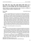 Đặc điểm lâm sàng viêm phổi không điển hình do vi khuẩn ở trẻ em tại Bệnh viện Nhi Trung ương năm 2014