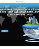 Thuyết trình: Các sản phẩm huy động vốn và lãi suất huy động của HSBC, ANZ, HongLeong, Shinhan, ANZ, HongLeong, Shinhan, Standard Chartered