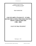 Luận văn: CHUYỂN BIẾN VỀ KINH TẾ - XÃ HỘI HUYỆN PHÚ LƯƠNG TỈNH THÁI NGUYÊN TRONG THỜI KÌ ĐỔI MỚI (1986 - 2005)