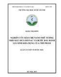 Luận án Tiến sĩ Dược học: Nghiên cứu bào chế Nano nhũ tương nhỏ mắt Diclofenac và bước đầu đánh giá sinh khả dụng của chế phẩm