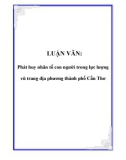 LUẬN VĂN: Phát huy nhân tố con người trong lực lượng vũ trang địa phương thành phố Cần Thơ