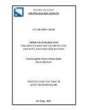 Tóm tắt Luận văn Thạc sĩ Quản trị kinh doanh: Chính sách Marketing cho dịch vụ đào tạo tại Trung tâm Anh ngữ Language Link Đà Nẵng