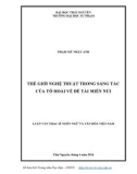 Luận văn Thạc sĩ Ngôn ngữ và Văn hóa Việt Nam: Thế giới nghệ thuật trong sáng tác của Tô Hoài về đề tài miền núi