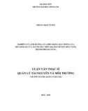 Luận văn Thạc sĩ Quản lý tài nguyên môi trường: Nghiên cứu ảnh hưởng của biến động đất trồng lúa đến sinh kế của người dân trên địa bàn huyện Hòa Vang, thành phố Đà Nẵng