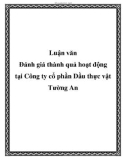 Luận văn: Đánh giá thành quả hoạt động tại Công ty cổ phần Dầu thực vật