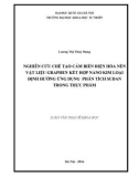 Tóm tắt Luận văn Thạc sĩ Khoa học: Nghiên cứu chế tạo cảm biến điện hóa nền vật liệu graphen kết hợp nano kim loại định hướng ứng dụng phân tích sudan trong thực phẩm