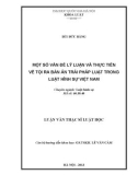 Luận văn Thạc sĩ Luật học: Một số vấn đề lý luận và thực tiễn về tội ra bản án trái pháp luật trong luật hình sự Việt Nam