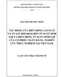 Luận văn Thạc sĩ Kinh tế: Tác động của biến động lãi suất và tỷ giá hối đoái đến tỷ suất sinh lợi và biến động tỷ suất sinh lợi của cổ phiếu ngân hàng - Nghiên cứu thực nghiệm tại Việt Nam