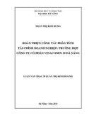 Luận văn Thạc sĩ Quản trị kinh doanh: Hoàn thiện công tác phân tích tài chính doanh nghiệp - Trường hợp Công ty cổ phần Vinaconex 25