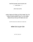 Tóm tắt Luận văn Thạc sĩ Kế toán: Hoàn thiện hệ thống chỉ tiêu phân tích tài chính doanh nghiệp phục vụ cho ngân hàng khi đưa ra quyết định cho vay