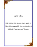 LUẬN VĂN: Phân tích tình hình tài chính doanh nghiệp và những giải pháp góp phần nâng cao khả năng tài chính của Tổng công ty chè Việt nam