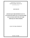 Luận văn Thạc sĩ Kinh tế: Kế toán quản trị chi phí sản xuất và giá thành sản phẩm tại các doanh nghiệp sản xuất hàng thủ công mỹ nghệ trên địa bàn tỉnh Nam Định