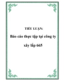 TIỂU LUẬN: Báo cáo thực tập tại công ty xây lắp 665