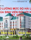 ĐỀ TÀI: ĐO LƯỜNG MỨC ĐỘ HÀI LÒNG CỦA SINH VIÊN ĐỐI VỚI KHOA KT_QTKD