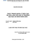 Luận văn Thạc sĩ Giáo dục học: Thực trạng quản lý đào tạo hệ vừa làm vừa học ở Trường Đại học An ninh Nhân dân