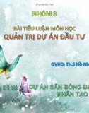 Tiểu luận DỰ ÁN SÂN BÓNG ĐÁ MINI CỎ NHÂN TẠO 