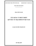 Luận án tiến sĩ Kinh tế: Xây dựng và phát triển quỹ đầu tư mạo hiểm ở Việt Nam