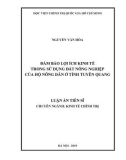 Luận án Tiến sĩ Kinh tế chính trị: Đảm bảo lợi ích kinh tế trong sử dụng đất nông nghiệp của hộ nông dân ở tỉnh Tuyên Quang