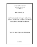 Luận văn Thạc sĩ Quản trị kinh doanh: Phương pháp xây dựng quy chế lương, thưởng cho người lao động tại công ty cổ phần Vân Sơn theo mô hình 3P