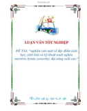 luận văn: NGHIÊN CỨU MỘT SỐ ĐẶC ĐIỂM SINH HỌC, SINH HÓA VÀ KỸ THUẬT NUÔI NGHÊU MERETRIX LYRATA(SOWERBY) ĐẠT NĂNG SUẤT CAO