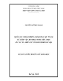 Luận án Tiến sĩ Khoa học giáo dục: Quản lý hoạt động giáo dục kỹ năng tự bảo vệ cho học sinh tiểu học ở các xã miền núi thành phố Hà Nội