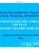 Thuyết trình: Chính sách vô hiệu hóa, chính sách tiền tệ và hội nhập tài chính toàn cầu