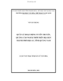 Luận văn Thạc sĩ Quản lý văn hóa: Quản lý hoạt động tuyên truyền, quảng cáo ngoài trời trên địa bàn thành phố Hội An, tỉnh Quảng Nam