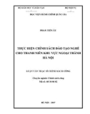 Luận văn thạc sĩ Chính sách công: Thực hiện chính sách đào tạo nghề cho thanh niên khu vực ngoại thành Hà Nội