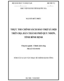 Tóm tắt Luận văn Thạc sĩ Chính sách công: Thực thi chính sách bảo trợ xã hội trên địa bàn thành phố Quy Nhơn, tỉnh Bình Định