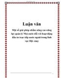 Luận văn: Một số giải pháp nhằm nâng cao năng lực quản lý Nhà nước đối với hoạt động đầu tư trực tiếp nước ngoài trong lĩnh vực Dệt- may