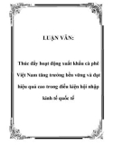 LUẬN VĂN: Thúc đẩy hoạt động xuất khẩu cà phê Việt Nam tăng trưởng bền vững và đạt hiệu quả cao trong điều kiện hội nhập kinh tế quốc tế