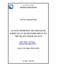 Luận văn Thạc sĩ Kế toán: Kế toán chi phí thuế thu nhập doanh nghiệp tại các doanh nghiệp nhỏ và vừa trên địa bàn tỉnh Quảng Ngãi