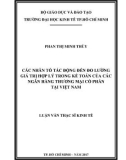 Luận văn Thạc sĩ Kinh tế: Các nhân tố tác động đến đo lường giá trị hợp lý trong kế toán của các ngân hàng thương mại cổ phần tại Việt Nam